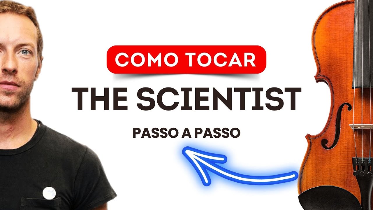 COMO TOCAR The Scientist no Violino - PASSO A PASSO + PARTITURA