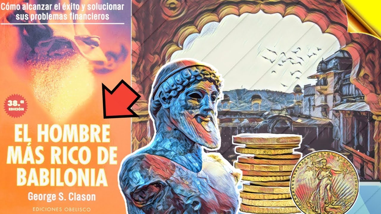 El Hombre MÁS Rico de Babilonia por [SoloParaInteligentes