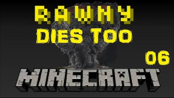 McRawny Dies Too - e006 - Raw Files - Better than Wolves Mod