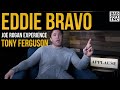 Eddie Bravo talks cornering Tony Ferguson with Joe Rogan...