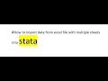 # How to import data from excel file with multiple sheets into stata