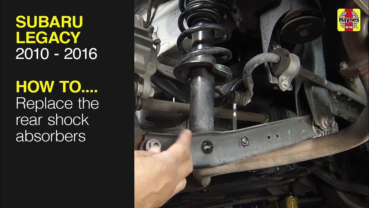 How to Replace the rear shock absorbers on the Subaru Legacy 2010 to