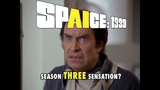 Famous Space:1999 Season 3 - The A.I. Future Will Be Fantastic! Wealth