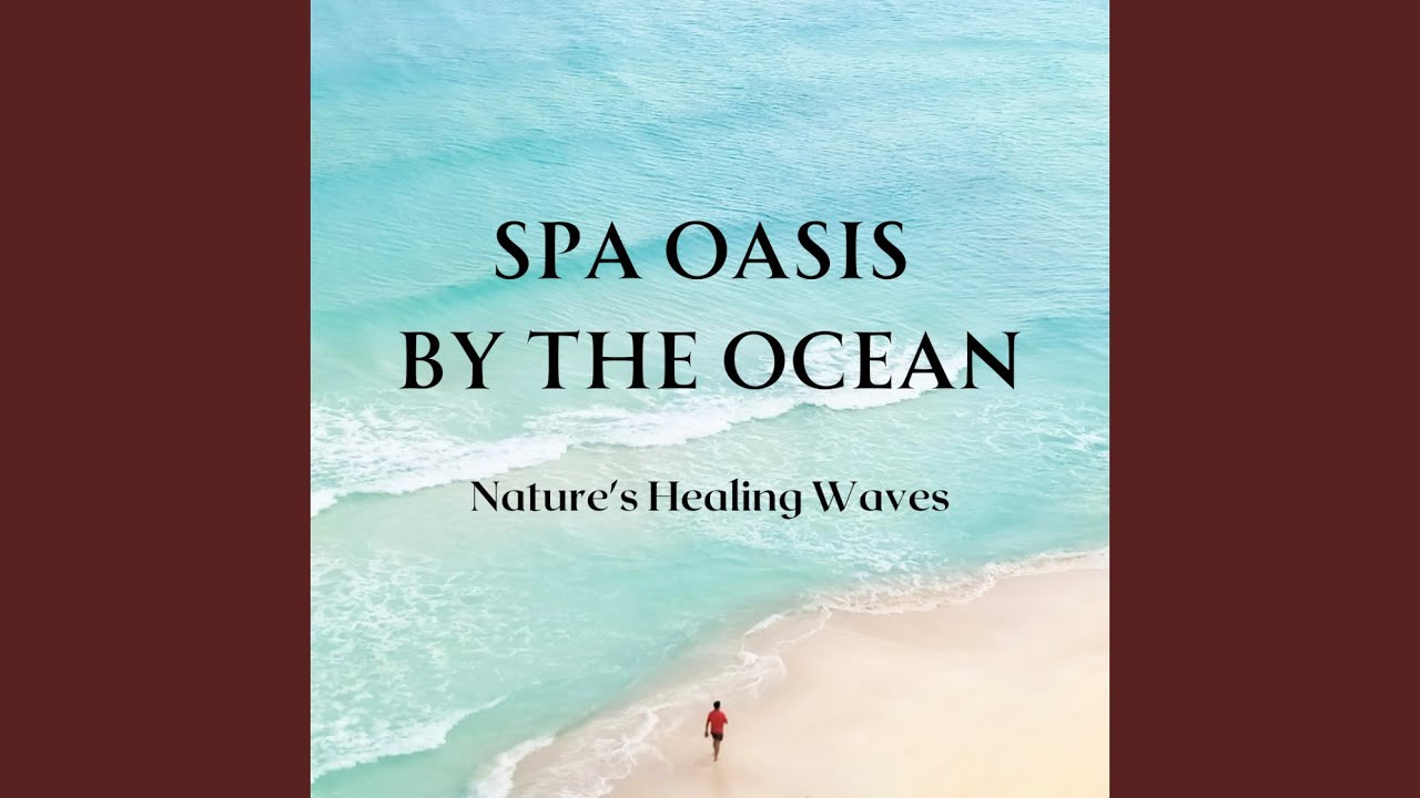 Spa Journey Ocean Sounds Relaxation