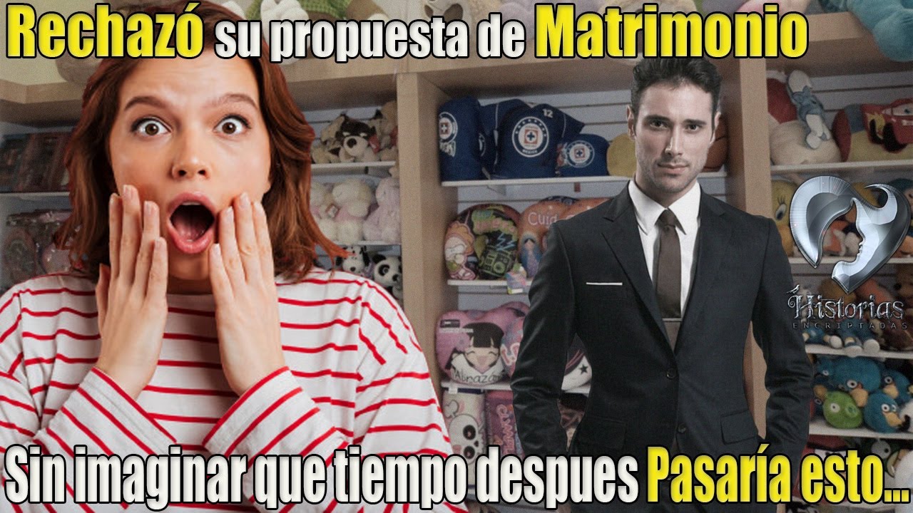 Rechazó su propuesta de Matrimonio, Sin imaginar que tiempo después pasaría esto...