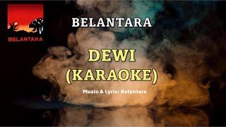 Belantara  - Dewi (Karaoke)