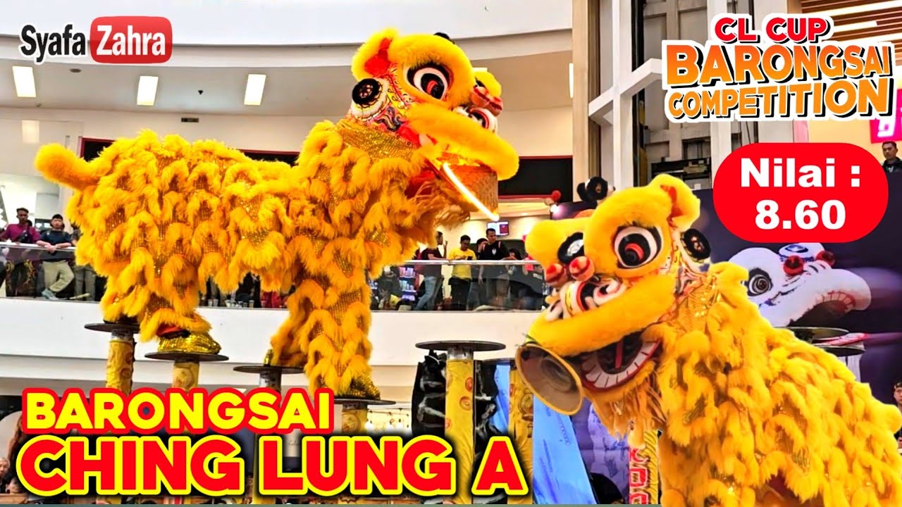 Barongsai CHING LUNG A Bekasi | CL CUP Barongsai Competition 2025 at mal ciputra jakarta