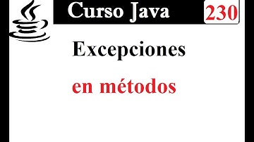 230.- Curso Java.- Manejo de excepciones, generadas en métodos.