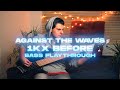 Against The Waves - 1KX Before - Bass Playthrough