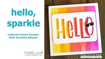 Hello Sparkle (feat. Catherine Pooler Designs Hello, Sunshine Release)
