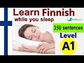 Learn Finnish While Sleeping | Most Important Finnish Phrases and Words