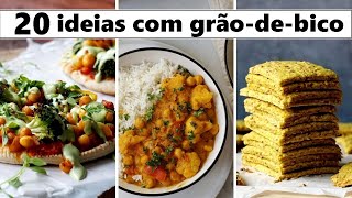 Receitas incríveis com grão-de-bico (parte 1) // veganas e saudáveis