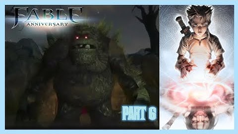 FABLE ANNIVERSARY [Part 6] Return to Oakvale