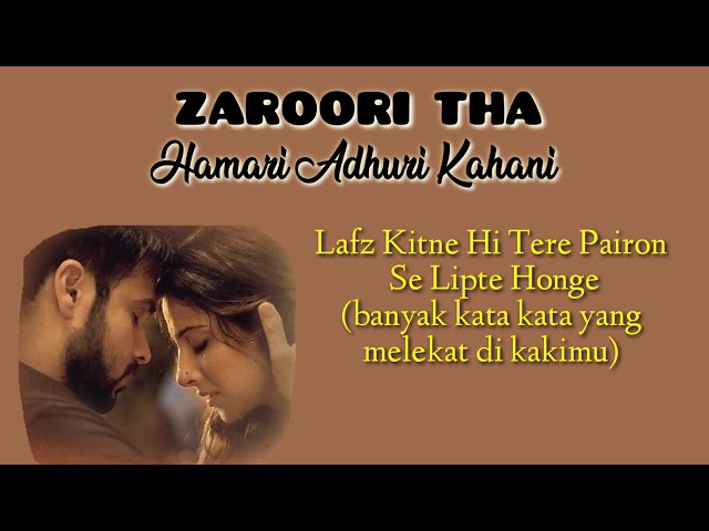 ZAROORI THA | Lirik-Terjemahan | Hamari Adhuri Kahani | Vidya Balan | Emraan Hasmi | class=