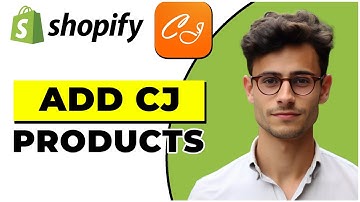 How To Add Products From Cj Dropshipping To Shopify (2025)