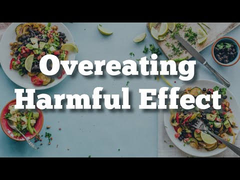 7 Harmful effect of overeating.