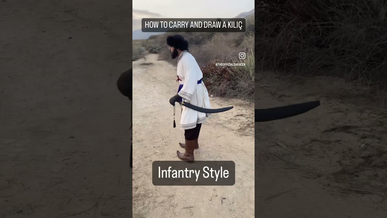 How to Carry and Draw a Kiliç 