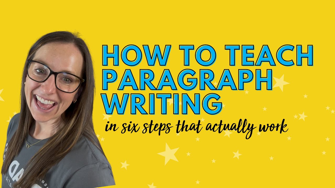 How to Teach Paragraph Writing in 6 Simple Steps (That Actually Work)