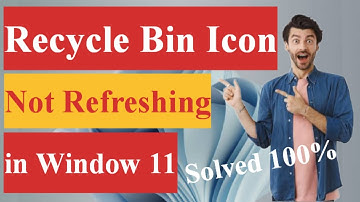 Recycle Bin Icons Not Refreshing in Windows 11 [Solved 100% ] | #windows11 #recycle Bin