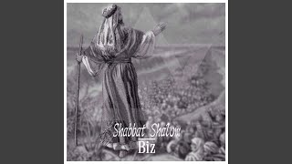 Video thumbnail of "Biz - Shabbat Shalom (2019 Mix)"