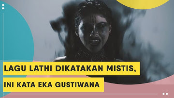 Lathi Dianggap Mistis, Eka Gustiwana: Tunjukin di Mana Musiknya Mengandung Mistis