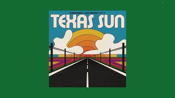 Khruangbin & Leon Bridges - Texas Sun (Full EP)