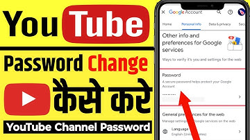 Youtube Channel Ka Password Kaise Change Kare | how to change youtube password on android | youtube