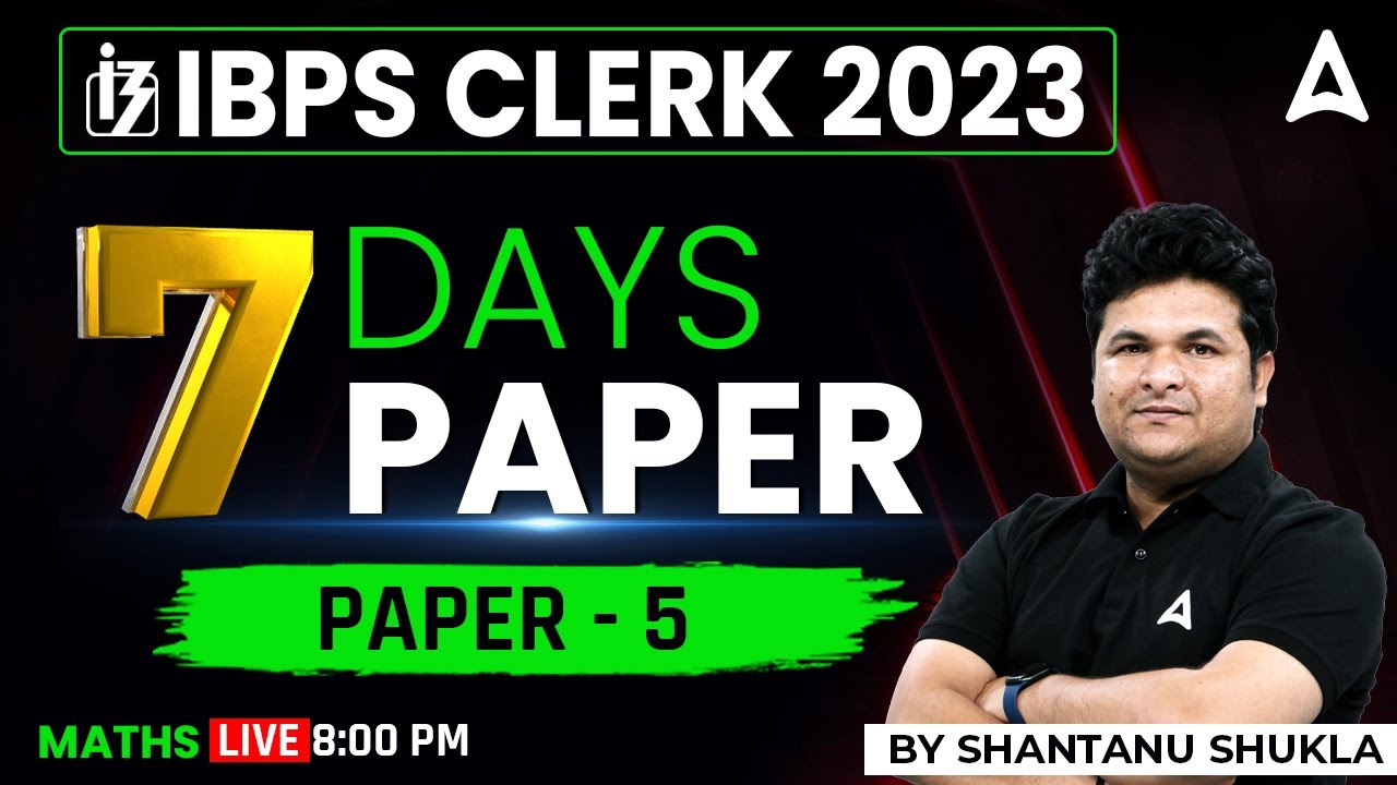 IBPS Clerk 2023 | IBPS Clerk Maths Expected Question Paper 5 | Maths by ...