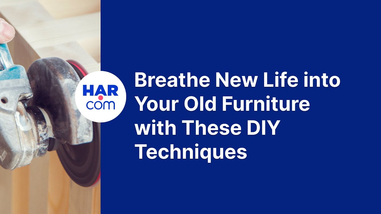 Breathe New Life into Your Old Furniture with These DIY Techniques