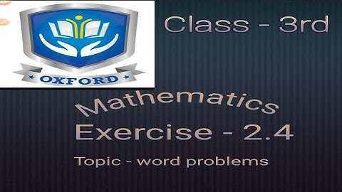 Class - 3rd Mathematics exercise - 2.4