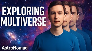 What Is the Multiverse? | Exploring the MANY WORLDS!