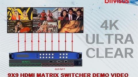 9X9 HDMI MATRIX SWITCHER DEMO VIDEO