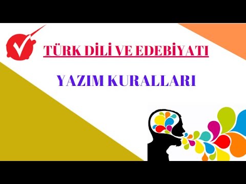 TÜRK DİLİ VE EDEBİYATI / YAZIM KURALLARI