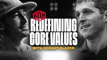 Forget The Fluff: Redefining Core Values with Robert Glazer | Kreatures of Habit Podcast