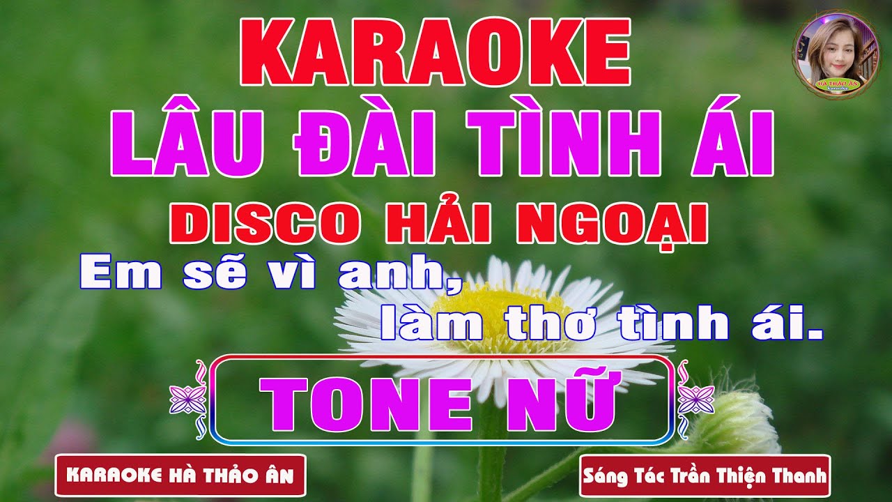 Lâu Đài Tình Ái (ST Trần Thiện Thanh) Karaoke Tone Nữ Bản Phối Disco Hải Ngoại || Karaoke Hà Thảo Ân