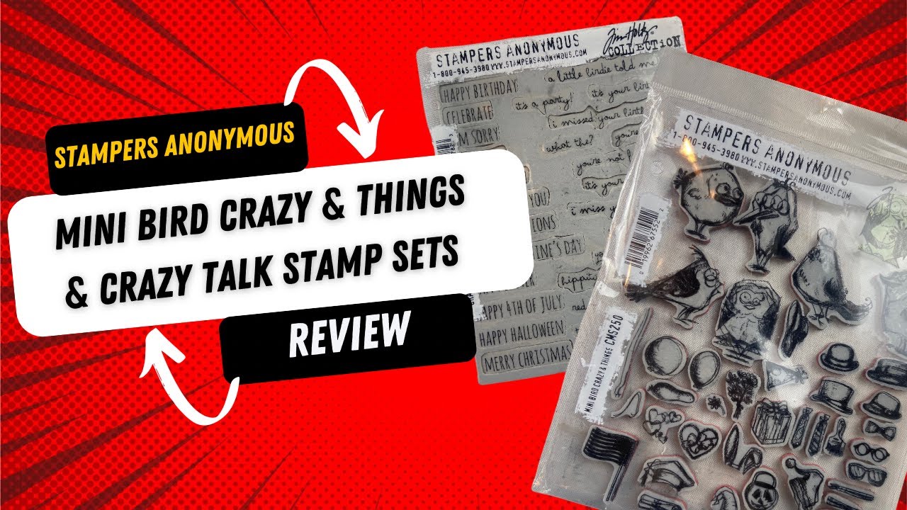 Stampers Anonymous Crazy Birds & Things and Crazy Talk Stamp Set Review