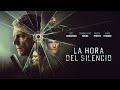 La Hora del Silencio | Tráiler Oficial en Español 🎬