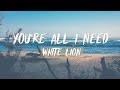 White Lion - You're All I Need (Lyrics)