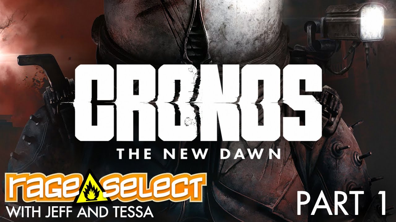 Cronos: The New Dawn (The Dojo) Let's Play - Part 1