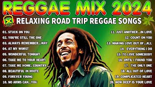 BEST REGGAE SONGS 2024  TRENDING REGGAE LOVE SONGS 2024  RELAXING ROAD TRIP REGGAE SONGS