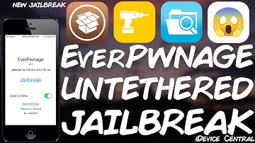 EverPwnage UNTETHERED JAILBREAK With Cydia RELEASED! A Legacy Jailbreak For 32-Bit on iOS 8 - 9.0.2