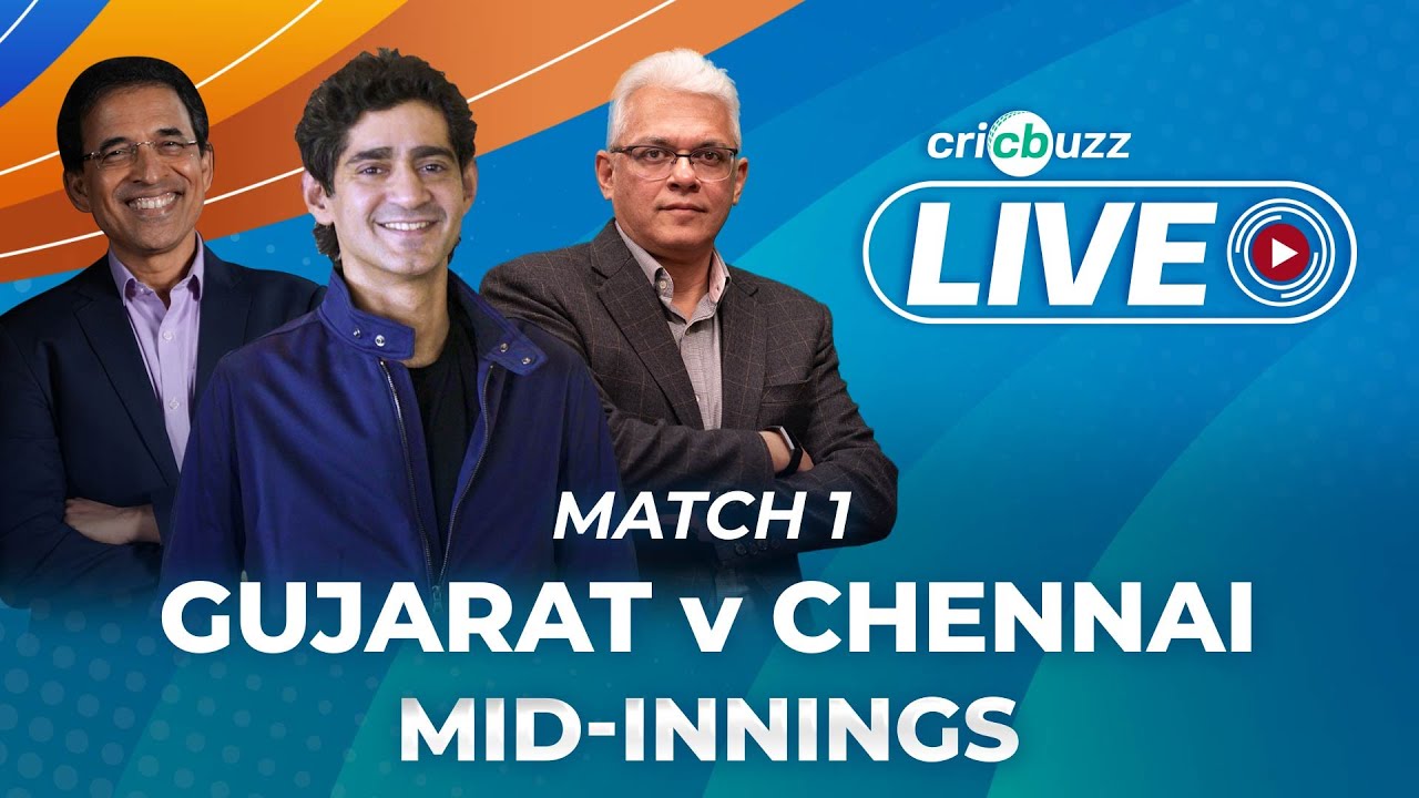 GTvCSK Cricbuzz Live Match 1, Gujarat v Chennai, Mid-innings show