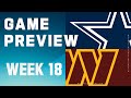 Dallas Cowboys vs. Washington Commanders | 2023 Week 18 Game Preview