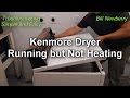 Kenmore Dryer Not Heating but still Runs - How to Fix