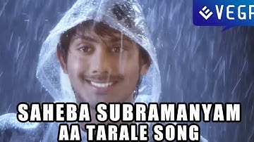 Saheba Subramanyam Movie Songs - Aa Tarale Song