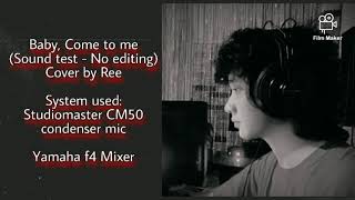 Baby, Come To Me Sound Test