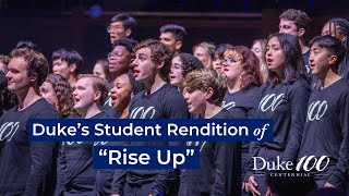 Rise Up: Duke Students Perform Emotional Tribute