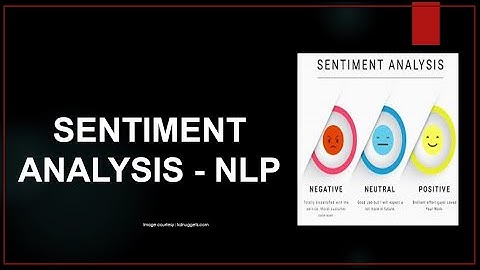 Sentiment Analysis | Natural Language Processing  | NLTK  Python |  NLP Tutorial