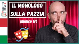 RECITO per te il "Monologo sulla pazzia" di Enrico IV (L. Pirandello) | Letteratura italiana