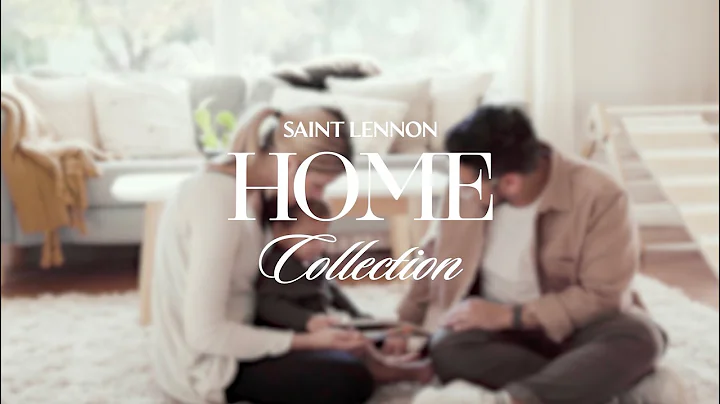 Introducing the Saint Lennon 'Home Collection'
